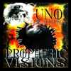Uno The Prophet - Prophetic Visions