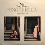 Ntu With Gary Bartz – Singerella - A Ghetto Fairy Tale (1974, Vinyl 