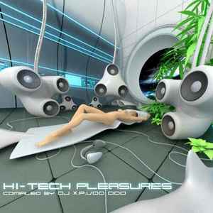 Hi-Tech Pleasures - DJ X.P. Voo Doo