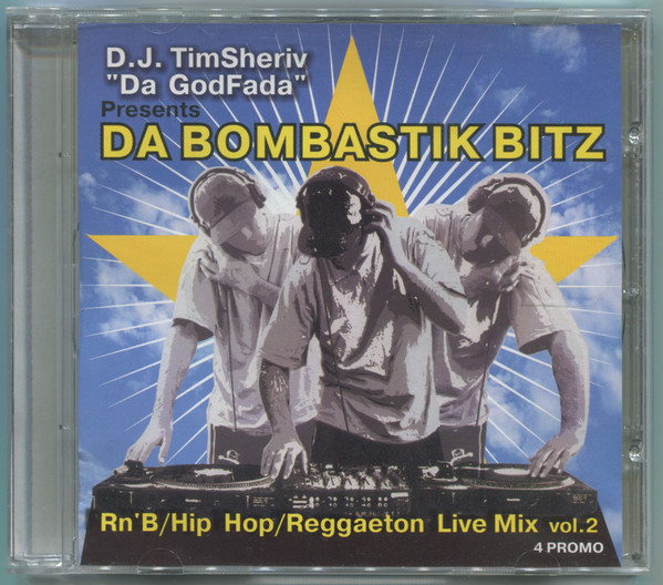 DJ TimSheriv / Da GodFada – Da Bombastik Bitz (Rn'B / Hip-Hop