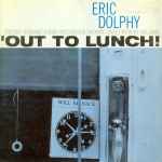 Eric Dolphy – Out To Lunch! (Vinyl) - Discogs