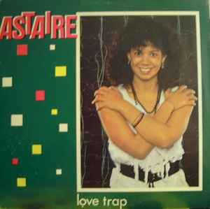 Astaire - Love Trap album cover