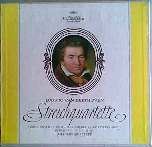 Ludwig van Beethoven ‧ Amadeus Quartett – Streichquartette