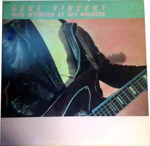Gene Vincent - Gene Vincent with Interview by Red Robinson album cover