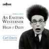 Carl Davis (5), The Chamber Orchestra Of London - Harold Lloyd's An Eastern Westerner / High And Dizzy