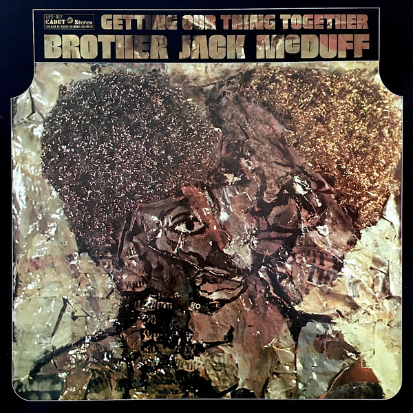 Brother Jack McDuff – Getting Our Thing Together (1969, Vinyl