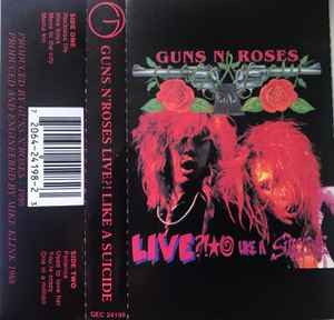 Guns N' Roses – Live ?!☆@ Like A Suicide (1991, Cassette) - Discogs