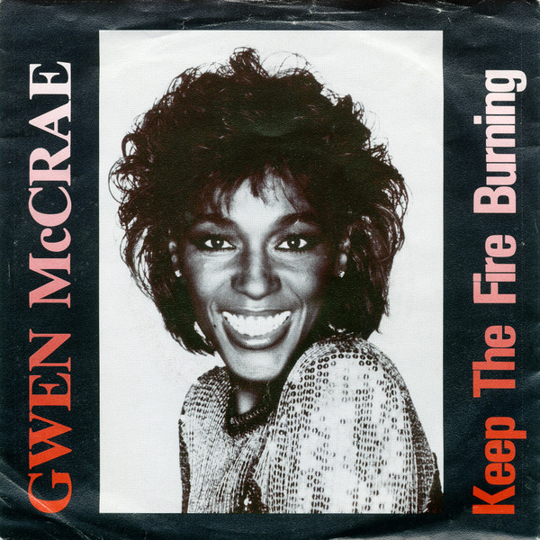 Gwen McCrae – Keep The Fire Burning (1982, Vinyl) - Discogs