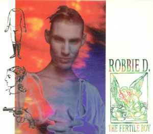 Robbie D. - The Fertile Boy album cover