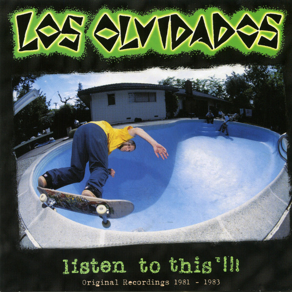 Los Olvidados – Listen To This!!! (Original Recordings 1981-1983