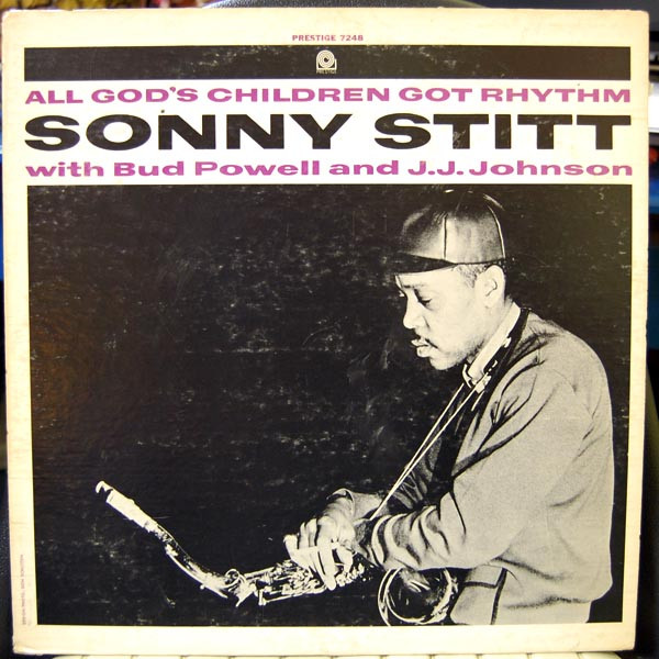 Sonny Stitt / Bud Powell / J.J. Johnson – Sonny Stitt / Bud Powell