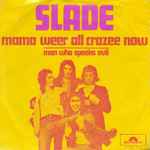 Slade – Mama Weer All Crazee Now (1972, Vinyl) - Discogs