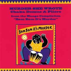 Chaka Demus & Pliers - Murder She Wrote album cover