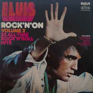 Elvis Presley - Rock 'N' On Volume 2  25 All-Time Rock 'N' Roll Hits album cover