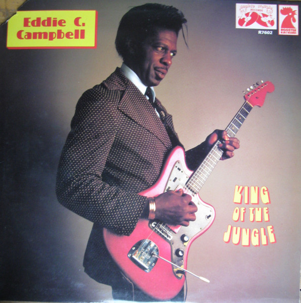 Eddie C. Campbell – King Of The Jungle (1986, Vinyl) - Discogs