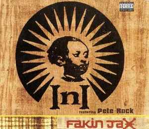 Fakin Jax - INI Featuring Pete Rock