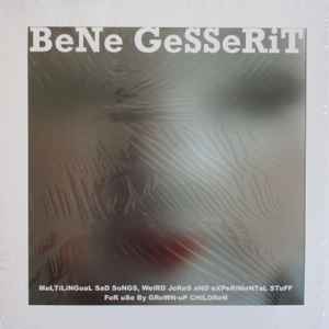 BeNe GeSSeRiT - MuLTiLiNGuaL SaD SoNGS, WeiRD JoKeS aND eXPeRiMeNTaL STuFF FoR uSe By GRoWN-uP CHiLDReN Album-Cover