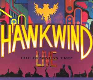 The Business Trip - Hawkwind