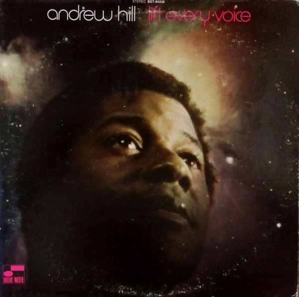 Andrew Hill – Lift Every Voice (2009, 180 Gram, Vinyl) - Discogs