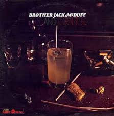 Brother Jack McDuff – Gin And Orange (1977, Vinyl) - Discogs