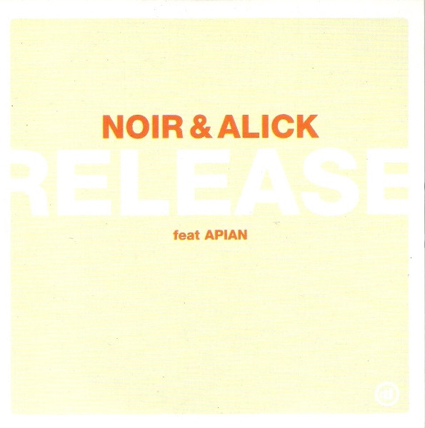 ladda ner album Noir & Alick Feat Apian - Release