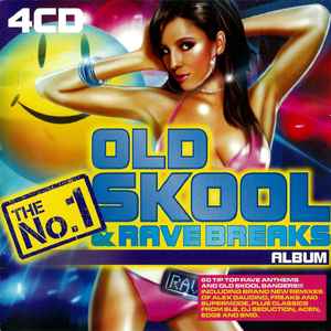 Various - The No.1 Old Skool & Rave Breaks Album album cover