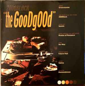 Various - 2000 Black Presents The Good Good
