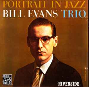 Portrait In Jazz - Bill Evans Trio