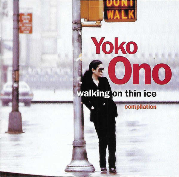 Yoko Ono Walking On Thin Ice Releases Discogs