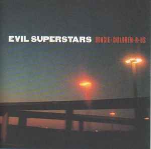 Evil Superstars - Boogie-Children-R-Us album cover