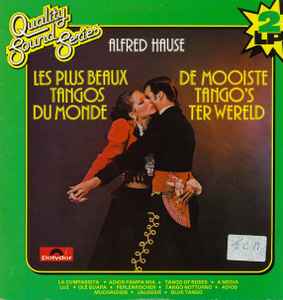 Alfred Hause - Les Plus Beaux Tangos Du Monde - De Mooiste Tango's Ter Wereld album cover