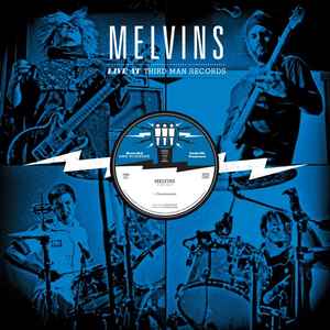 Live At Third Man Records - Melvins
