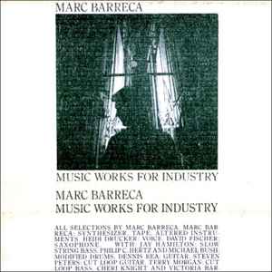 Music Works For Industry - Marc Barreca