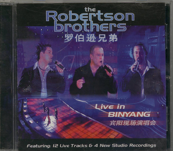 The Robertson Brothers – Live In Binyang (2005, CD) - Discogs