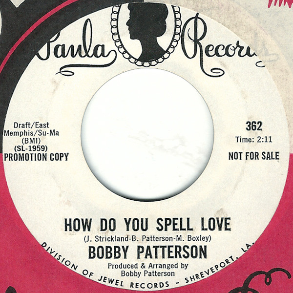 Bobby Patterson – How Do You Spell Love (1972, Vinyl) - Discogs