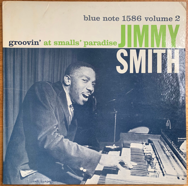 Jimmy Smith - Groovin' At Smalls' Paradise (Volume 2) | Releases