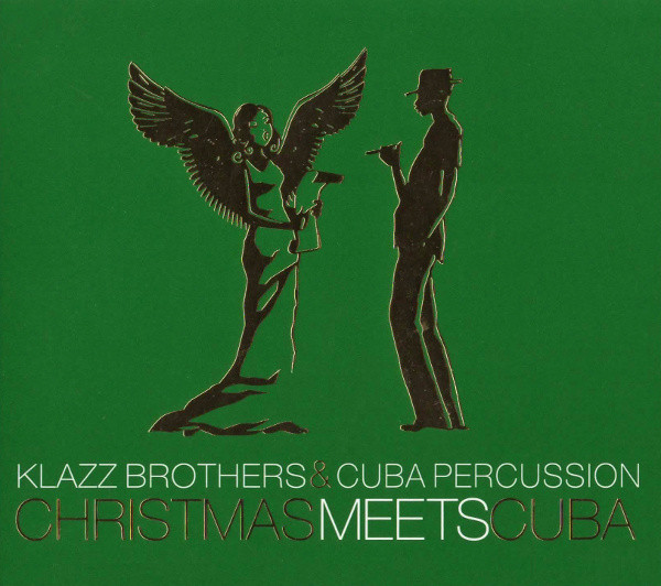 baixar álbum Klazz Brothers & Cuba Percussion - Christmas Meets Cuba