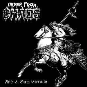 And I Saw Eternity - Order From Chaos