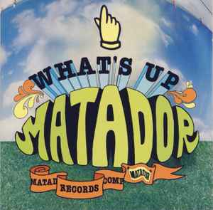 Various - What's Up Matador album cover