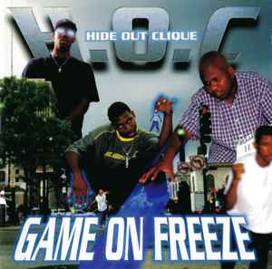 Hide Out Clique - Game On Freeze | Releases | Discogs
