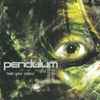 Pendulum (3) - Hold Your Colour