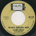 I'm Into Somethin' Good / Earl-Jean