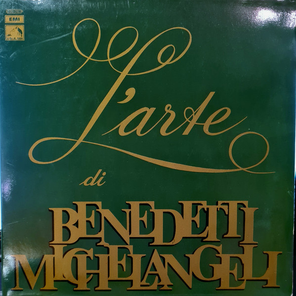 Arturo Benedetti Michelangeli – Arturo Benedetti-Michelangeli Vol