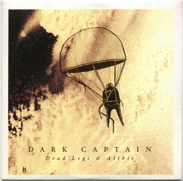 télécharger l'album Dark Captain - Dead Legs Alibis