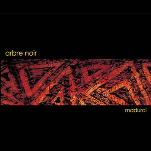 lataa albumi Arbre Noir - Madurai