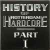 Various - History Of Rotterdam Hardcore Part 1