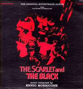 Ennio Morricone - The Scarlet And The Black (The Original Soundtrack Album)