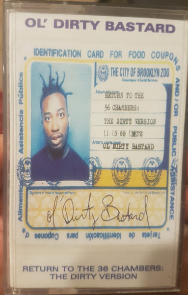 Ol' Dirty Bastard – Return To The 36 Chambers: The Dirty Version