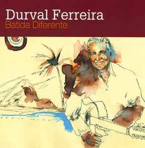 Durval Ferreira - Batida Diferente album cover