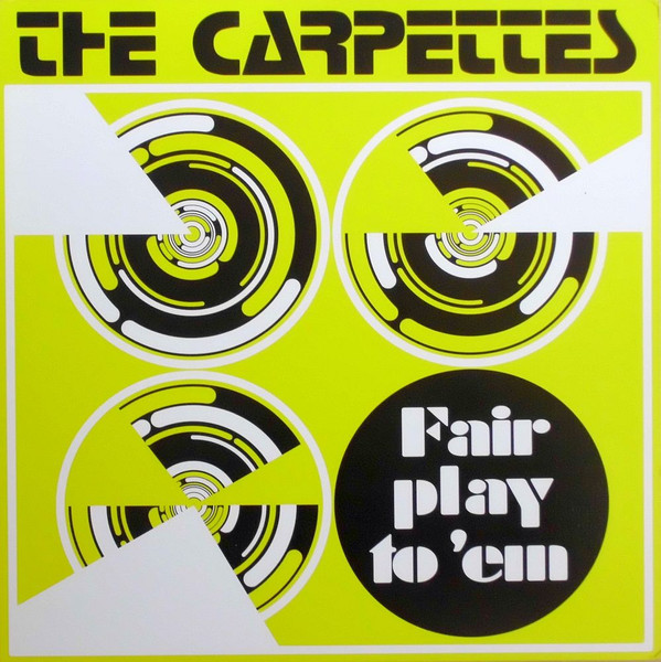 The Carpettes – Fair Play To 'Em (2002, CD) - Discogs